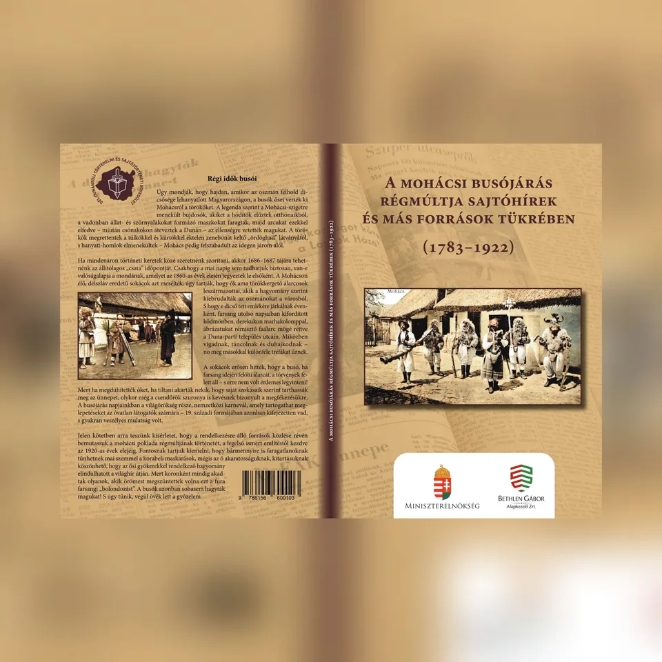 Szalánczi Krisztián – Farkasné Samu Mónika (szerk.): A mohácsi busójárás régmúltja sajtóhírek és más források tükrében (1783–1922) (pdf)